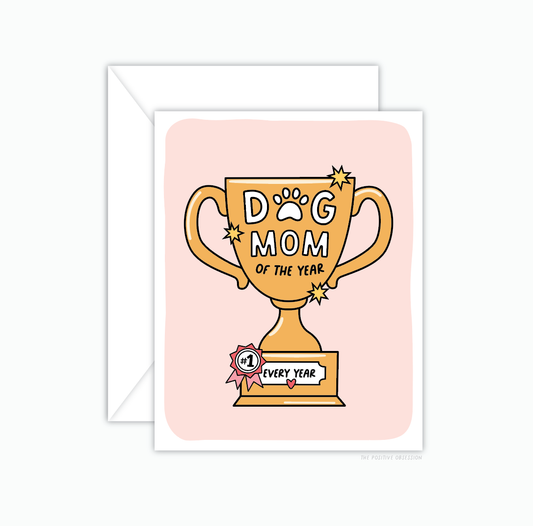 Dog Mom Of The Year Greeting Card