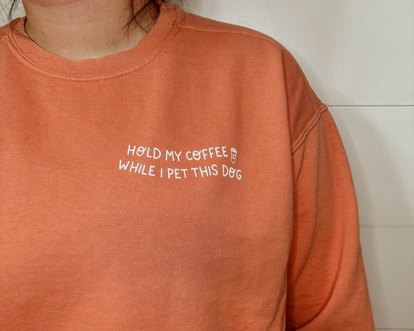 Hold My Coffee Sweatshirt