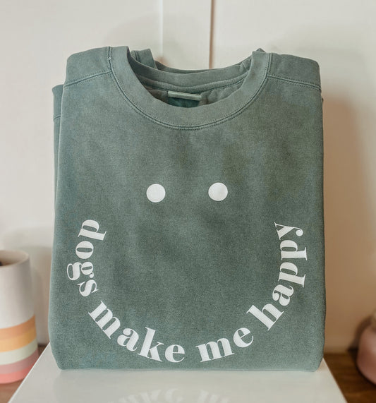 Dogs Make Me Happy Sweatshirt