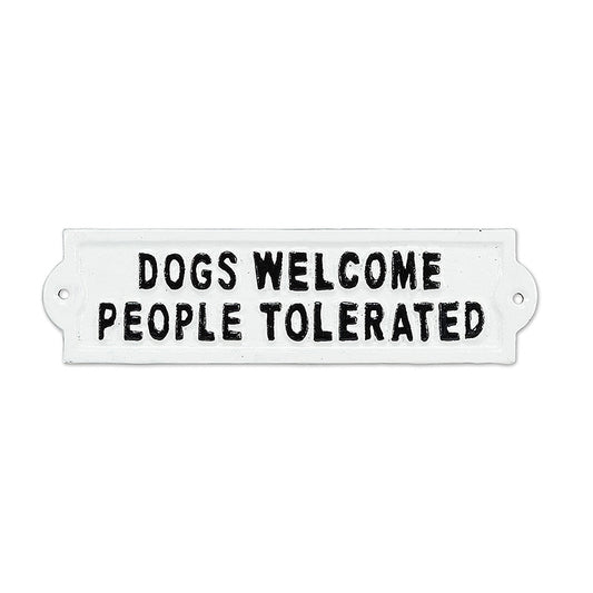 Dogs Welcome Sign