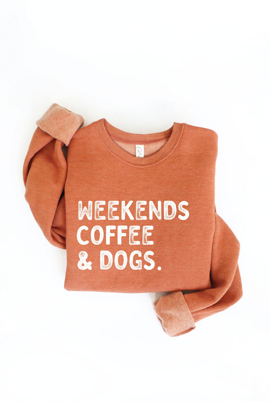 Weekends Coffee + Dogs Graphic Sweatshirt