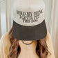 Hold my Drink Pet Dog Embroidered Trucker Hat