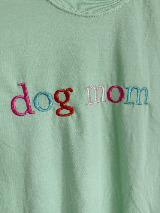Embroidered Dog Mom T-Shirt
