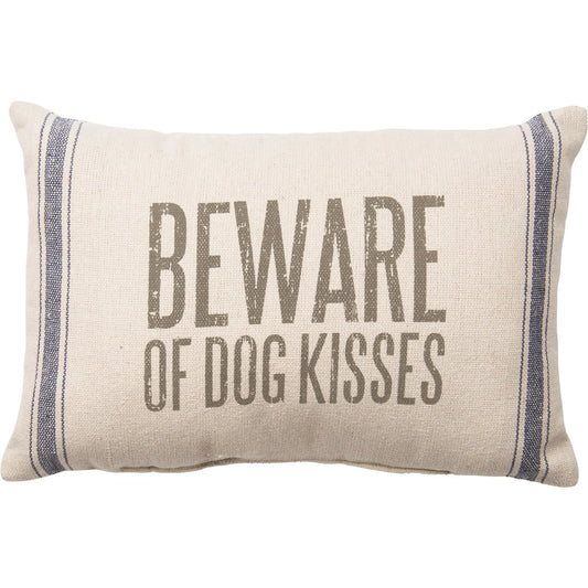 Beware of Dog Kisses Pillow