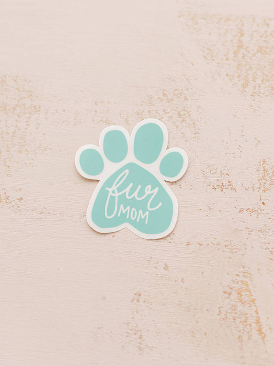 Fur Mom Vinyl Sticker