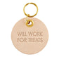 Will Work For Treats  - Leather Pet Tag